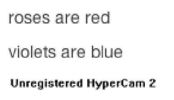 roses are red violets are blue Unregistered HyperCam 2