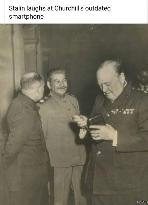 Stalin laughs at Churchill's outdated smartphone pikabu.