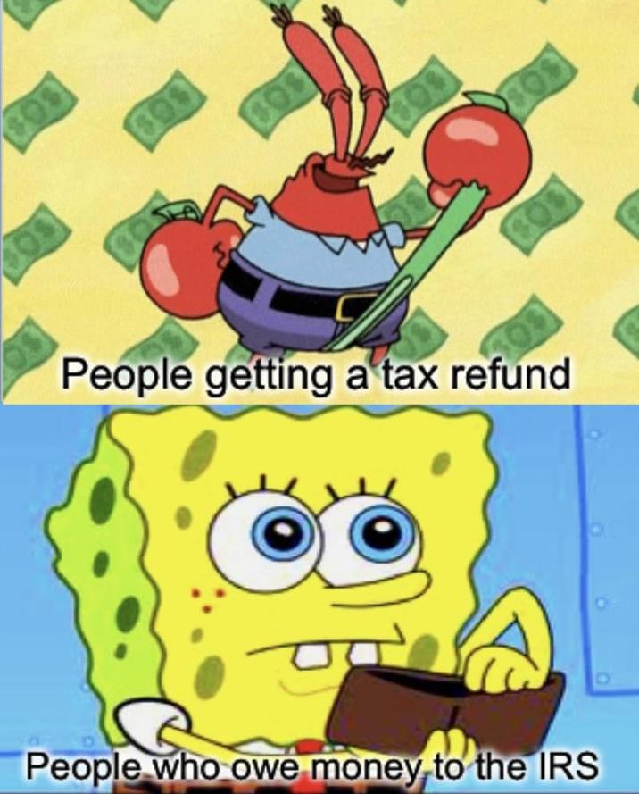 SOS People getting a tax refund People who owe money to the IRS 30%