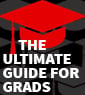 The Ultimate Guide for Grads
