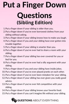 a pink poster with the words put a finger down questions sibling edition written in black