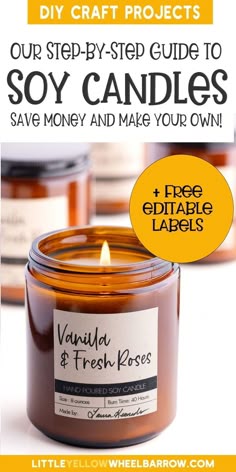 a candle with the words, our step - by - step guide to soy candles save money and make your own