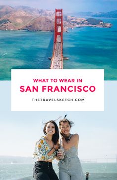 What to Wear in San Francisco - The Travel Sketch | San francisco vacation, San francisco summer outfit, San francisco travel