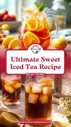 the ultimate sweet iced tea recipe