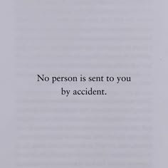 an open book with the words'no person is sent to you by accident '