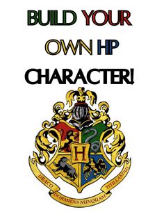 a harry potter crest with the words build your own hp character