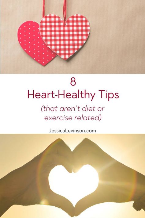 These 8 heart-healthy tips that aren't diet or exercise related are just as important as any workout or healthy recipe when it comes to taking care of your heart. via JessicaLevinson.com #hearthealth #hearthealthytips Nutrition, Health, Detox, Health Tips, Ideas, Valentine's Day, Health And Nutrition, Nutrition Tips, Healthy Heart Tips