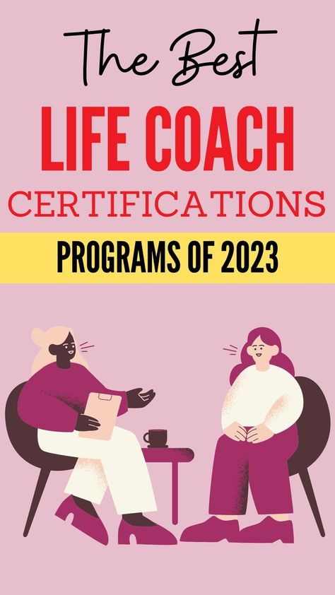 The Best Life Coach Certification Programs Of 2023 Education, Coaching, Best, Life, Coach, Certificate, Online Business, Life Coach, Digital Healthcare