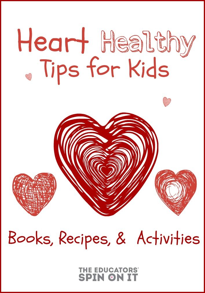 the cover of heart healthy tips for kids books, recipes and activities to teach them