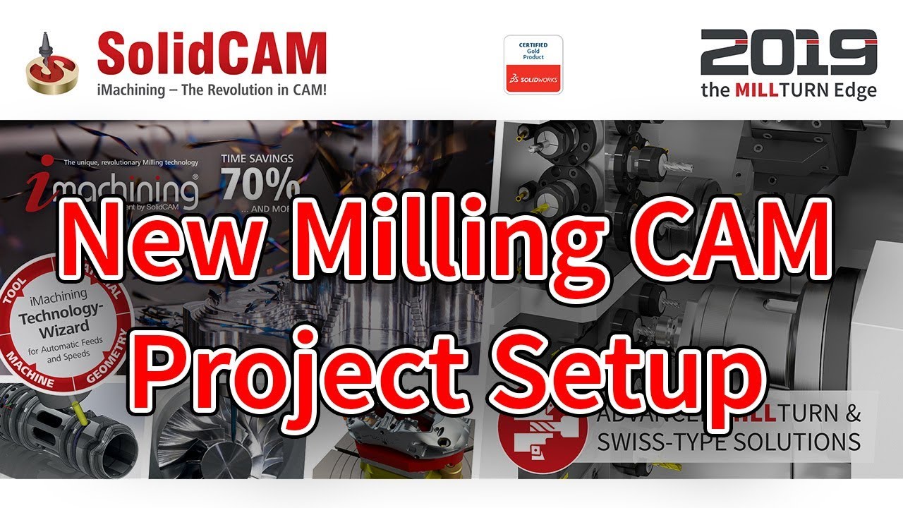 SolidCAM - New Milling CAM Project Setup