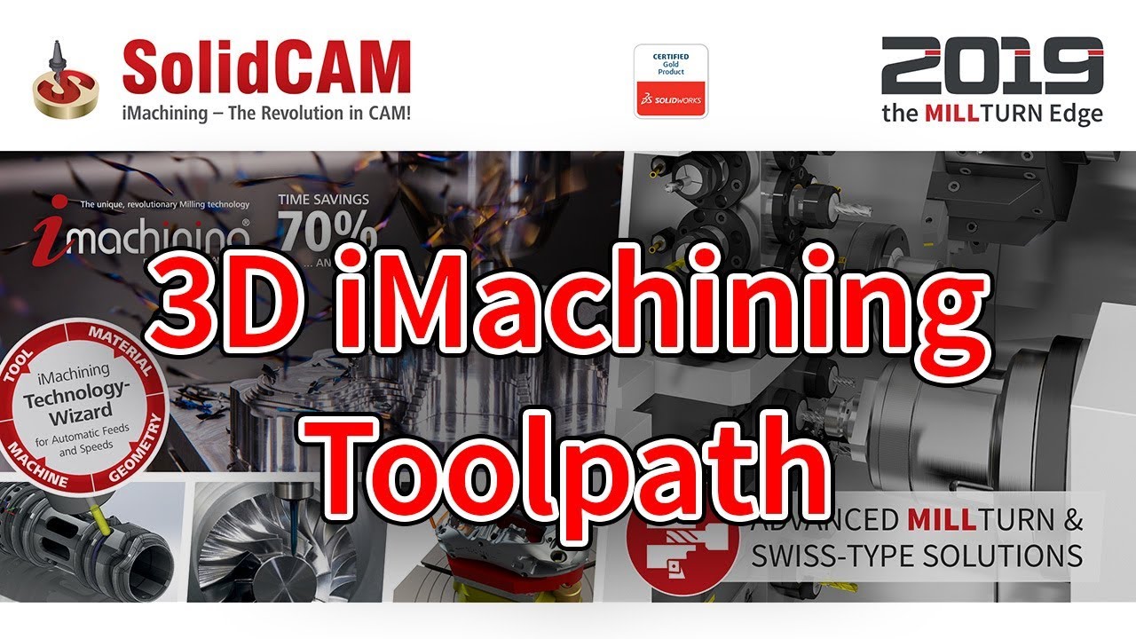 SolidCAM - 3D iMachining Toolpath