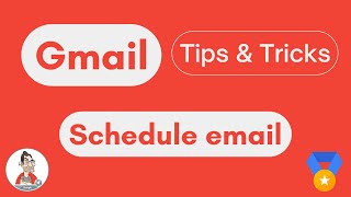 Schedule Emails with Gmail App