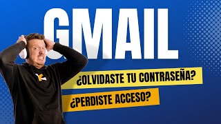 ¿Olvidaste tu contraseña de Gmail? Pasos de recuperacion de cuenta Google y correcta configuración