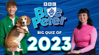 Blue Peter - Blue Peter's Big Quiz of 2023