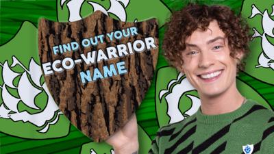 Blue Peter - Earth Day: Find your ultimate Eco-Warrior name!