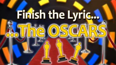 CBBC - Quiz: Finish the Lyric - The Oscars