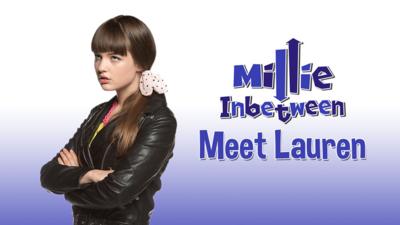Millie Inbetween - Meet Lauren