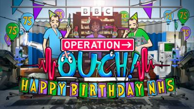 Operation Ouch! - Operation Ouch! - NHS 75th Anniversary Quiz