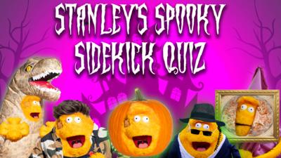 Saturday Mash-Up! - QUIZ: Stanley's Spooky Sidekick!
