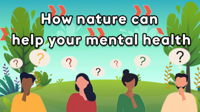 Nature can help your mental health