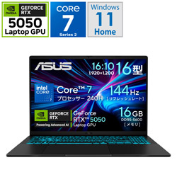 ASUS(GCX[X) V3607VH-C7165R5050BKS Q[~Om[gp\R Gaming V16 V3607(RTX 5050) ubN m16.0^ /Windows11 Home /intel Core 7 /F16GB /SSDF512GB /{ŃL[{[h /2025N7fn