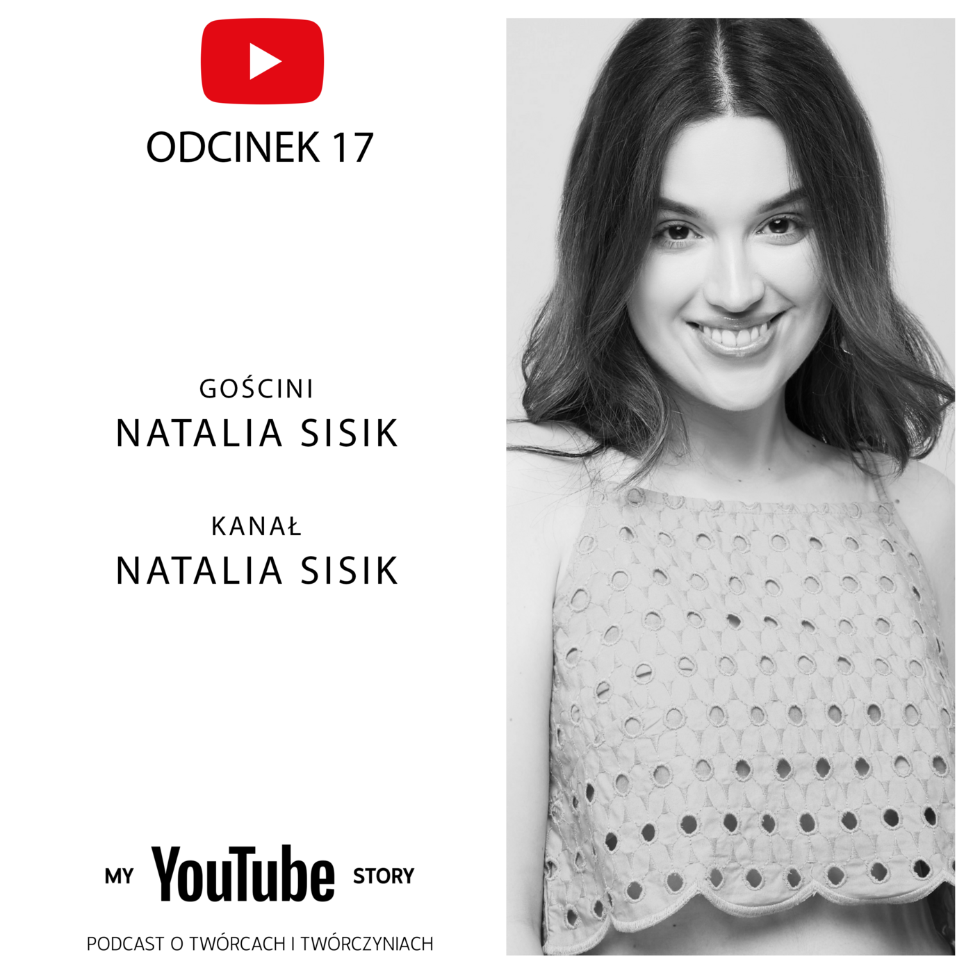 #17 My YouTube Story - Natalia Sisik | Powiedziałam „News na dziś