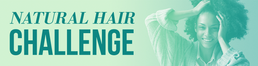 Natural Hair Challenge
