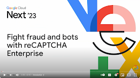 reCAPTCHA Enterprise explained with Google Cloud Next'23 background