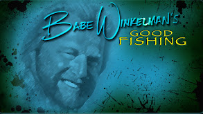 Babe Winkelman's Good Fishing thumbnail