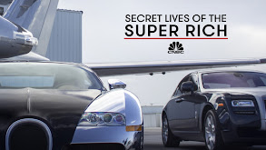 Secret Lives of the Super Rich thumbnail