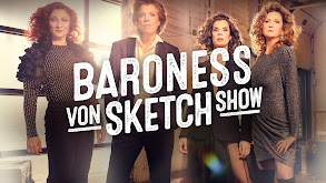 Baroness von Sketch Show thumbnail