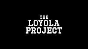 The Loyola Project thumbnail