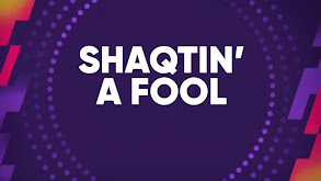 Shaqtin' a Fool thumbnail