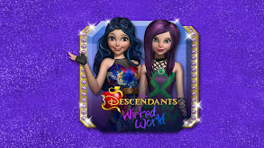 Descendants: Wicked World thumbnail