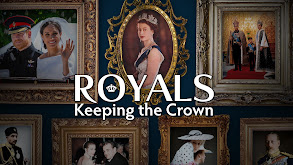 Royals: Keeping the Crown thumbnail