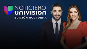 Noticiero Univision: Edición nocturna thumbnail