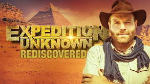 Expedition Unknown Rediscovered thumbnail
