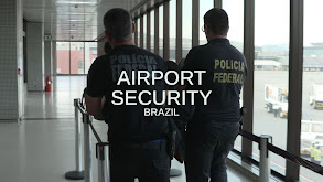 Airport Security: Brazil thumbnail