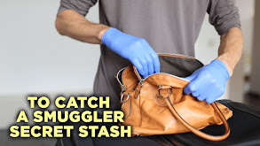 To Catch a Smuggler: Secret Stash thumbnail