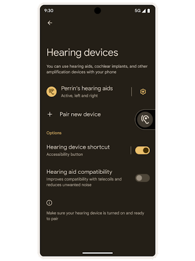 An Android accessibility settings screen for "Hearing devices." A list of the current active hearing aids and the option to pair a new device. Below that are toggle options for "Hearing device shortcut" and "Hearing aid compatibility."