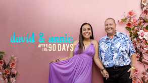 David & Annie: After the 90 Days thumbnail
