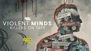 Violent Minds: Killers on Tape thumbnail