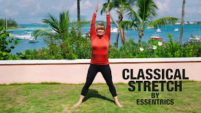 Classical Stretch: By Essentrics thumbnail