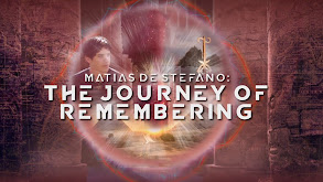 Matias De Stefano: The Journey of Remembering thumbnail