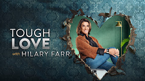 Tough Love With Hilary Farr thumbnail