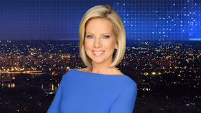 Fox News at Night With Shannon Bream thumbnail