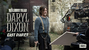 The Walking Dead: Daryl Dixon: Cast Diaries thumbnail