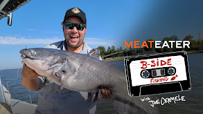 MeatEater's B-Side Fishing thumbnail
