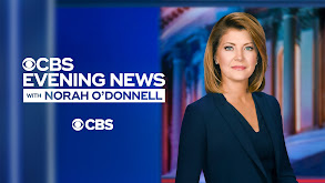CBS Evening News With Norah O'Donnell thumbnail