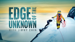 Edge of the Unknown With Jimmy Chin thumbnail